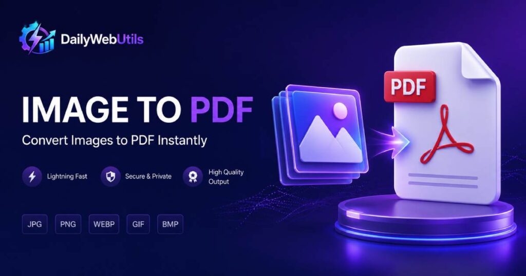 How to Convert Images to PDF Online by dailywebutils.com